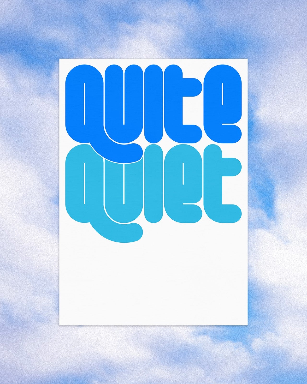 Quite Quiet
